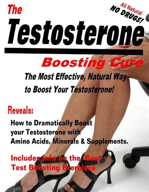 The Testosterone Boosting Cure How To Dramatically Boost Your