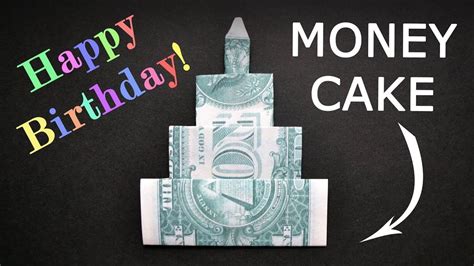 My Money Birthday Cake With A Candle Dollar Origami Tutorial Diy By