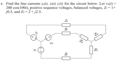 Solved Find The Line Currents Ia T Ib T Ic T For The Chegg