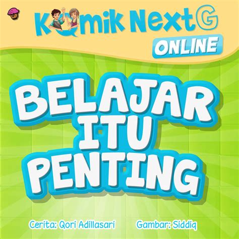 Belajar Itu Penting Komik Next G Online