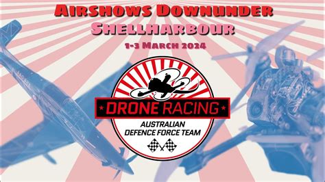 Airshows Downunder Shellharbour 2024 Drone Racing Day 3 Finals