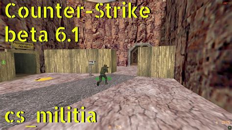 Counter Strike Beta 6 1 Cs Militia Online Gameplay February 2023