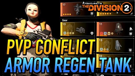 The Division 2 PVP CONFLICT ARMOR REGEN TANK BUILD YouTube