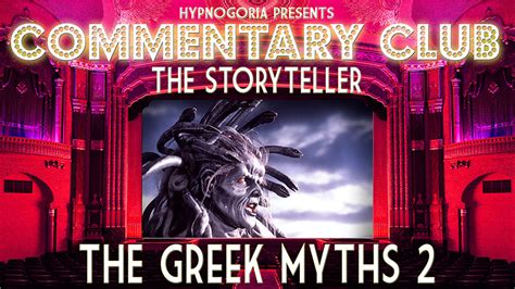 Commentary Club Minisode 21 - The Storyteller - The Greek Myths 2