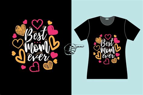 Mothers Day T Shirt Design Best Mom Ever 11975634 Vector Art At Vecteezy