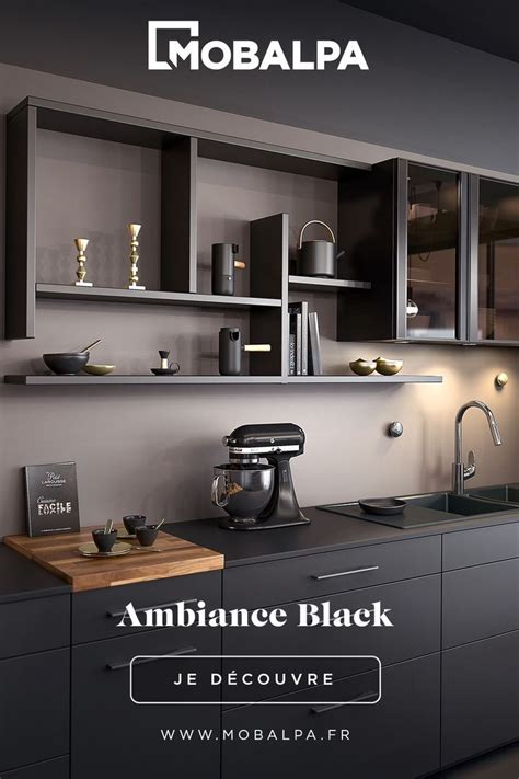 Inspirez Vous Avec Notre Ambiance Black Cuisine Noire Mod Le De