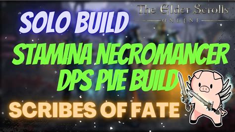 ESO Solo Stamina Necromancer Build Scribes Of Fate DLC YouTube