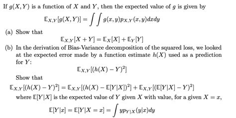 Solved If G X Y Is Function Of X And Y Then The Expected Value Of G Is Given By Ex X[g X Y