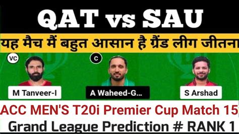 QAT Vs SAU Dream11 Prediction QAT Vs SAU Dream11 Team QAT Vs SAU