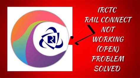 How To Solve Irctc Rail Connect App Not Working Not Open Problem