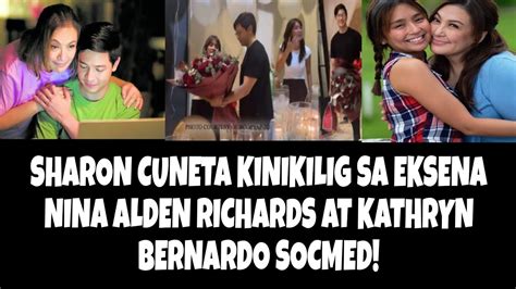 Sharon Cuneta Kinikilig Sa Eksena Nina Alden Richards At Kathryn