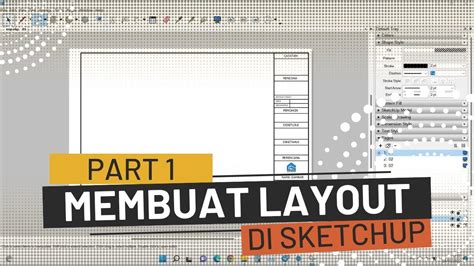 Cara Buat Kop Gambar Di Skechup Dengan Layout Sketchup Part 1 Youtube