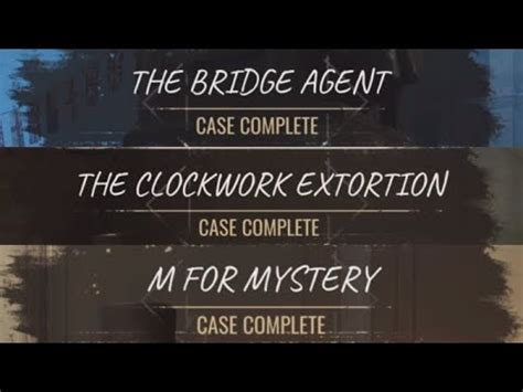 Sherlock Holmes Chapter One M For Mystery Dlc The Bridge Agent The