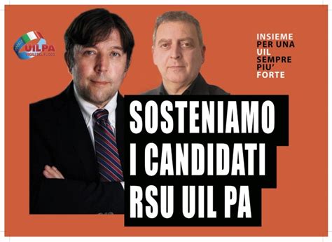 ELEZIONI RSU 5 6 7 APRILE ANCHE NOI SOSTENIAMO I CANDIDATI UIL PA