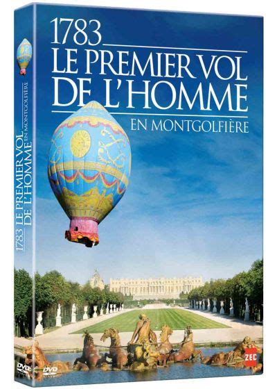 Dvdfr Le Premier Vol De L Homme En Montgolfi Re Dvd