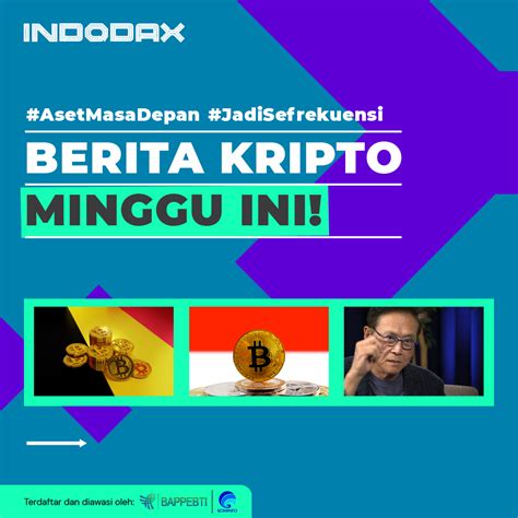 Indodax On Twitter Ada Berita Tentang Kripto Apa Sih Di Minggu Ini