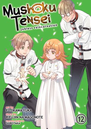 Mushoku Tensei Jobless Reincarnation Manga Vol 12 By Rifujin Na