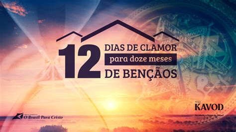 12 dias de Clamor por 12 meses de Bençãos 2022