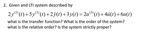 Solved 2 Given And LTI System Described By 611 What Is The Chegg