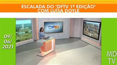 Escalada Do Dftv Df Globo Bsb Youtube