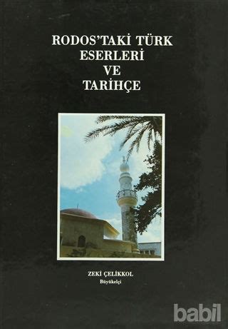 Rodostaki T Rk Eserleri Ve Tarih E Zeki Elikkol