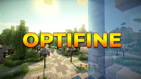 Minecraft Optifine 1171 1165 18 Optifine Hd Download Link