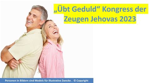 Kongress Zeugen Jehovas 2023 Übt Geduld Übt Geduld Kongress 2023