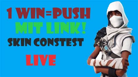 Skin Contest Custom Games 1 Win Push Fortnite Youtube