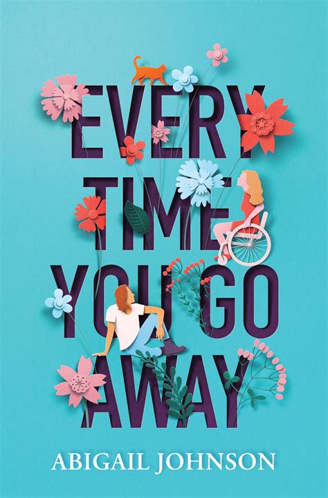 Every Time You Go Away by Abigail Johnson | Goodreads