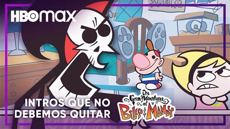 Las Sombrías Aventuras De Billy Y Mandy Intro En Español Hbo Max Youtube