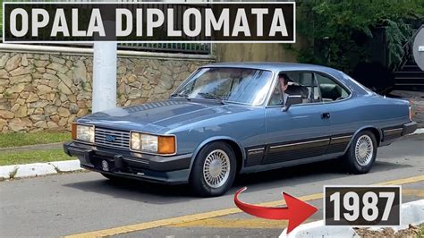 OPALA DIPLOMATA 1987 Garagem Do Bellote TV YouTube