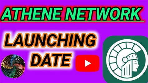 Athene Network Launching Date Athene Network New Update Athene