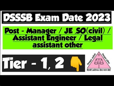 Dsssb New Exam Date Tier Post Manager Je So Civil Legal