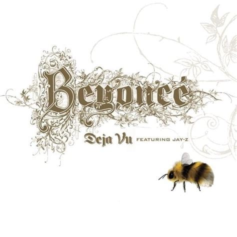 Beyonc D J Vu Cd Single Lyrics And Tracklist Genius