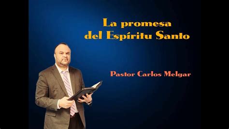 La Promesa Del Espiritu Santo Youtube