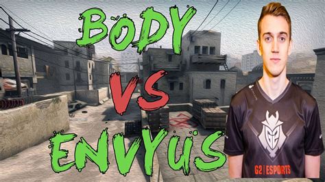 Csgo Pov G Bodyy Vs Envyus Dust Ecs Season Youtube