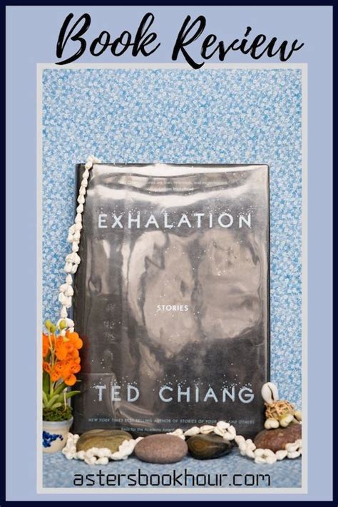 Exhalation by Ted Chiang | Reviews | Aster's Book Hour