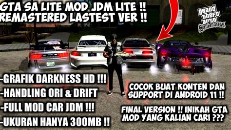 Lastest Update Gta Sa Lite Mod Jdm Lite Version Remastered