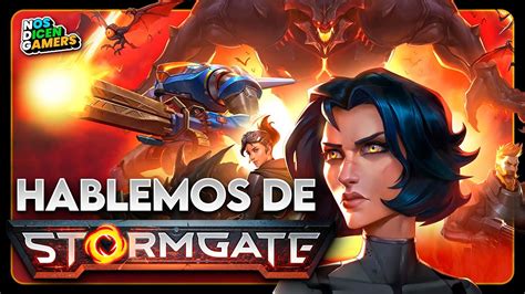 STORMGATE EL SUCESOR de STARCRAFT El FUTURO de los RTS Análisis