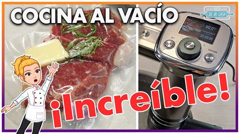 Probando La Cocina Al Vac O En Casa Sous Vide Kitchenboss G