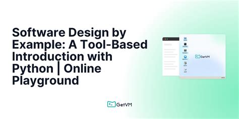 Software Design By Example A Tool Based Introduction With Python Online Playground