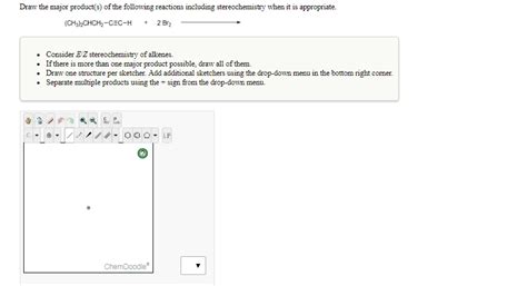 Oneclass Draw The Major Product S Of The Following Reactions