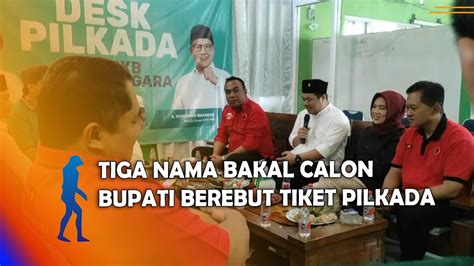 Banjarnegara Tiga Nama Bakal Calon Bupati Berebut Tiket Pilkada Youtube