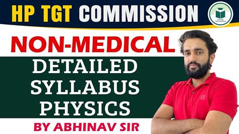 HP TGT Commission Non Medical Detailed Syllabus Physics CivilsTap