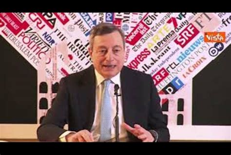 Draghi In Conferenza Alla Stampa Estera Ecco Cosa Ha Detto In Meno Di