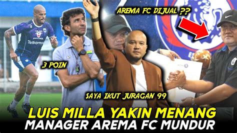 Persib Vs Persik Luis Milla Yakin Menang Alasan Arema FC Ganti