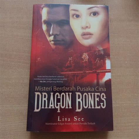 Jual Novel Misteri Berdarah Pusaka Cina Dragon Bones Lisa See Kota