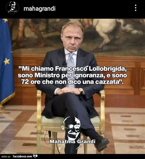 Tutti I Meme Su Francesco Lollobrigida Facciabuco