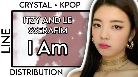 Request How Would Itzy And Le Sserafim Sing I Am Ive • Line