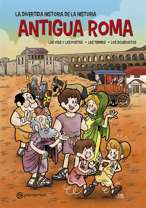 La Divertida Historia De La Historia Antigua Roma XCAR Malavida